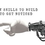 Three key skills to get notified in IT